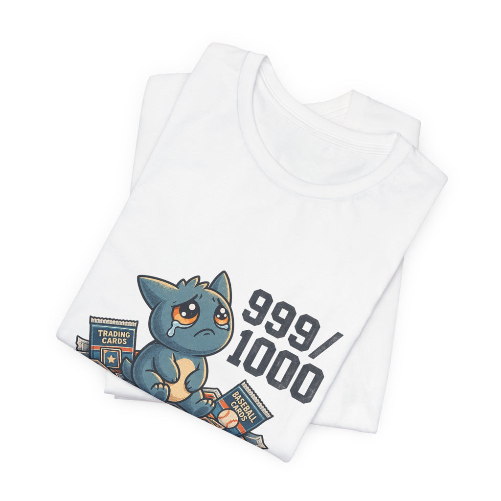 Still Chasing Tee — 999/1000 Collectible Card Gamer T-Shirt